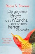 Die geheimen Briefe des Mönchs der seinen Ferrari 