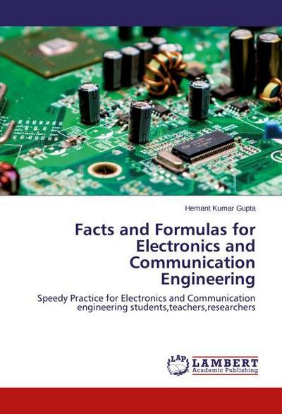 Facts and Formulas for Electronics and Communication Engineering