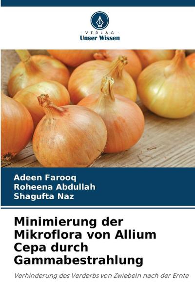 Minimierung der Mikroflora von Allium Cepa durch Gammabestrahlung