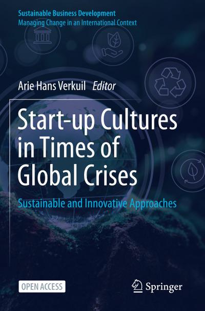 Start-up Cultures in Times of Global Crises