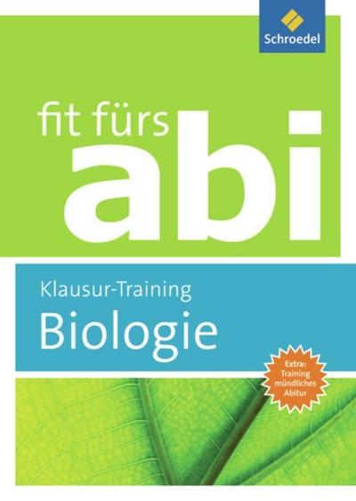 Fit fürs Abi Klausur-Training Biologie