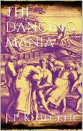 The Dancing Mania
