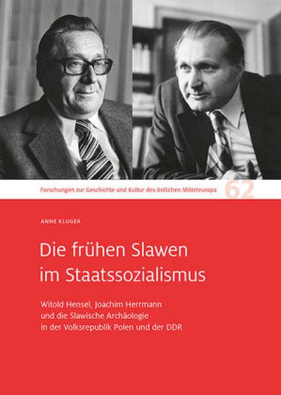 Die frühen Slawen im Staatssozialismus