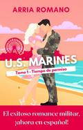 U.S. Marines - Tomo 1 - Tiempo de permiso