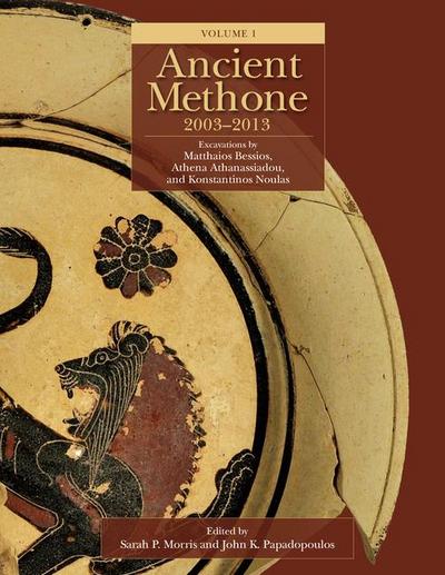 Ancient Methone, 2003-2013 (2 volume set)