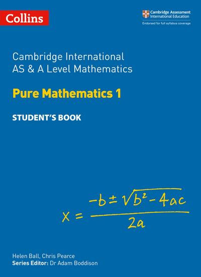Cambridge International as & a Level Mathematics Pure Mathematics 1 Student’s Book