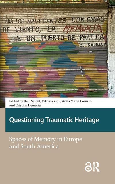 Questioning Traumatic Heritage