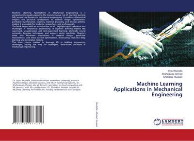 Machine Learning Applications in Mechanical Engineering