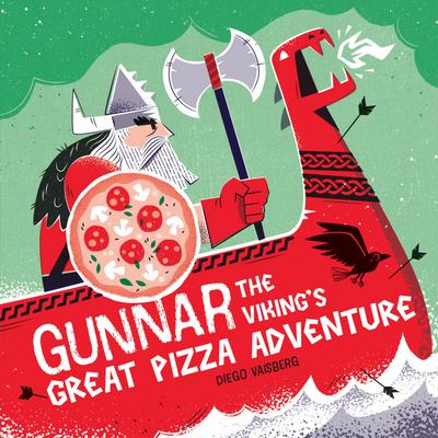Gunnar the Viking’s Great Pizza Adventure