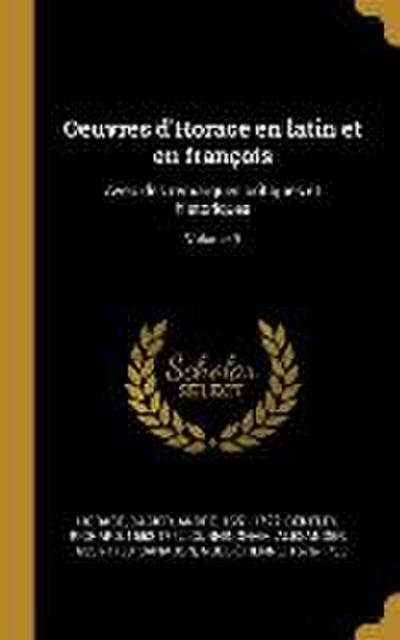 Oeuvres d’Horace en latin et en françois