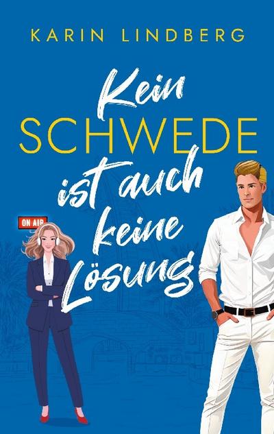 Kein Schwede ist auch keine Lösung