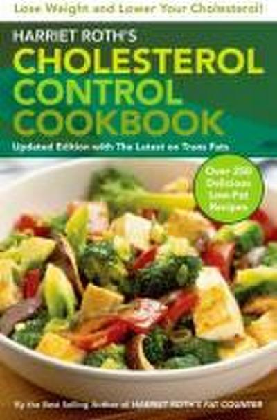 Harriet Roth’s Cholesterol Control Cookbook