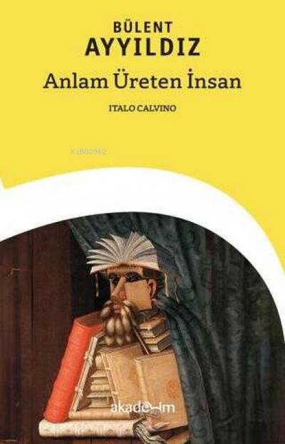 Anlam Üreten Insan Italo Calvino