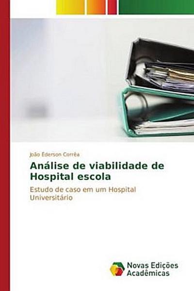 Análise de viabilidade de Hospital escola