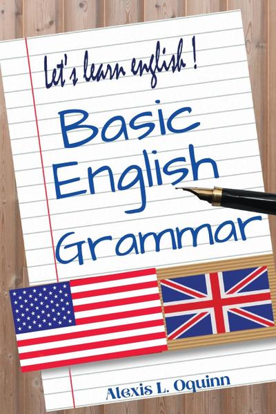 Alexis L. Oquinn: Basic English Grammar