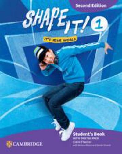Shape It! Level 1 Student’s Book with Digital Pack Second Edition