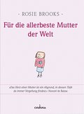 Für die allerbeste Mutter der Welt (cadeau)