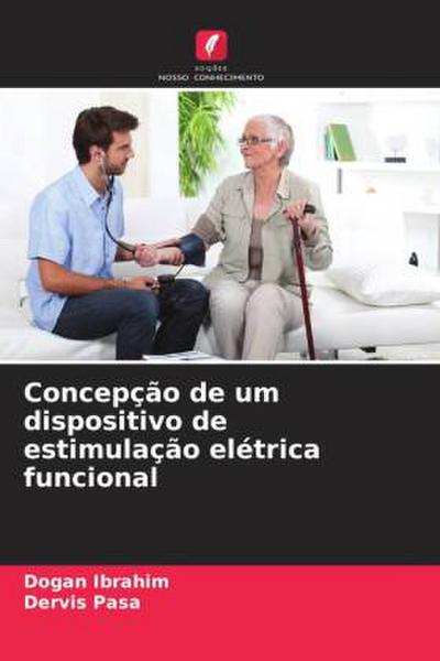 Concepção de um dispositivo de estimulação elétrica funcional