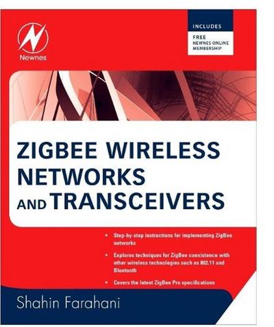Designing ZigBee Networks and Transceivers