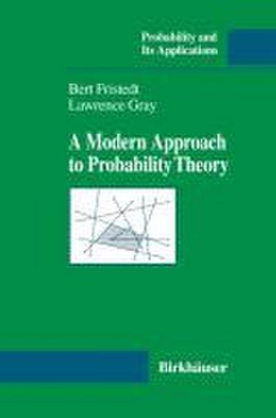 A Modern Approach to Probability Theory