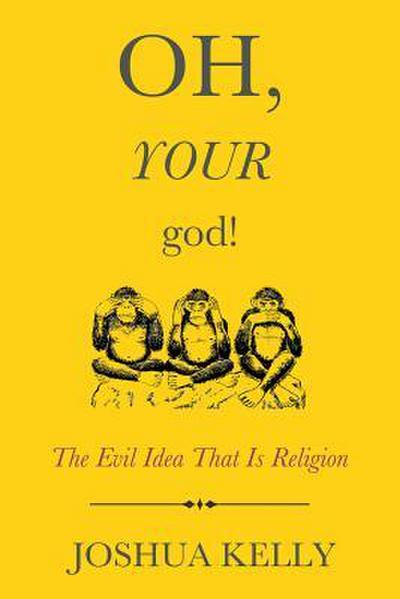Oh, Your god!