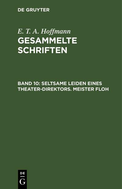 Seltsame Leiden eines Theater-Direktors.Meister Floh