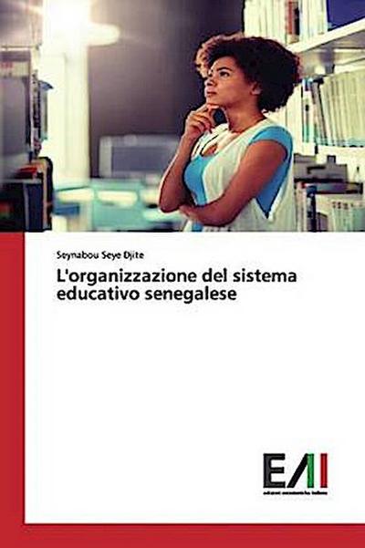 L’organizzazione del sistema educativo senegalese