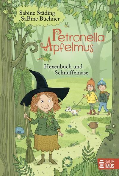 Petronella Apfelmus 05. Hexenbuch und Schnüffelnase
