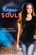 Rogue Souls (Soul Charmer, #2)