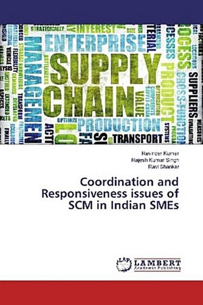 Coordination and Responsiveness issues of SCM in Indian SMEs