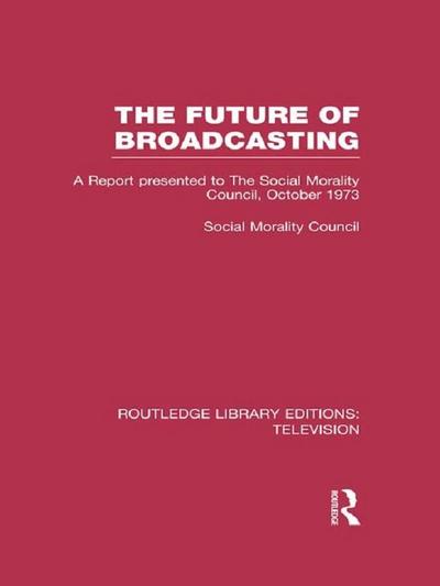 The Future of Broadcasting