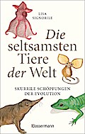 Die seltsamsten Tiere der Welt