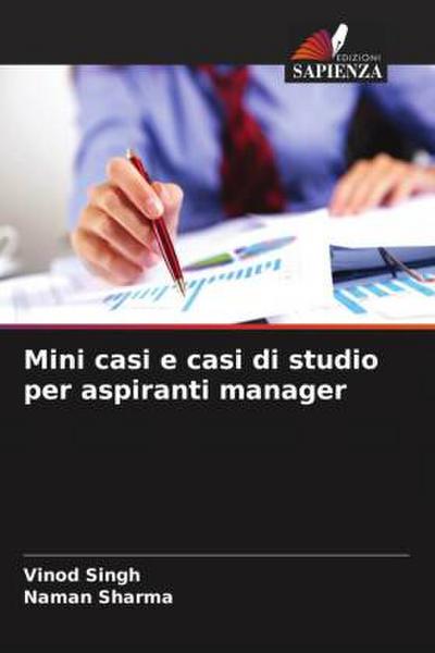 Mini casi e casi di studio per aspiranti manager
