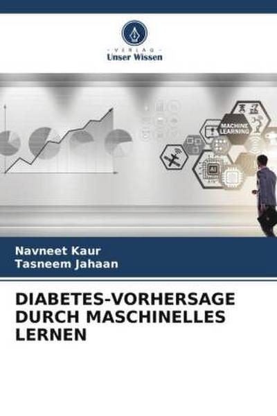 DIABETES-VORHERSAGE DURCH MASCHINELLES LERNEN