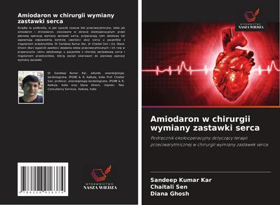 Amiodaron w chirurgii wymiany zastawki serca