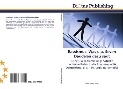 Rassismus. Was u.a. Sevim Da¿delen dazu sagt