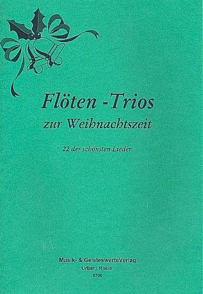 Flöten-Trios zur Weihnachtszeitfür 3 Flöten