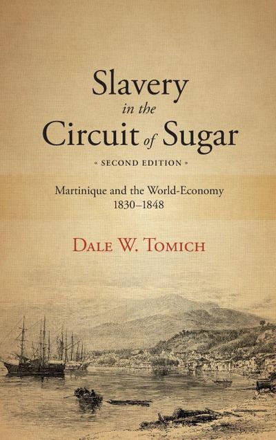 Slavery in the Circuit of Sugar