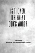 Is the New Testament God’s word?