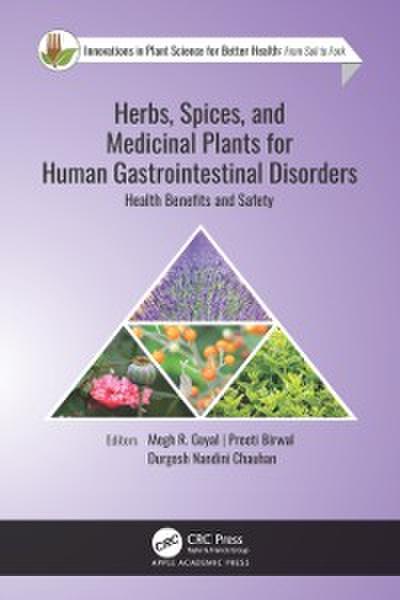 Herbs, Spices, and Medicinal Plants for Human Gastrointestinal Disorders