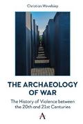 The Archaeology of War