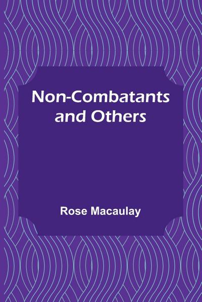 Non-combatants and Others