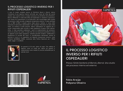 IL PROCESSO LOGISTICO INVERSO PER I RIFIUTI OSPEDALIERI