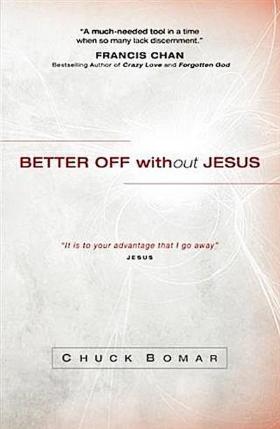 Better Off without Jesus