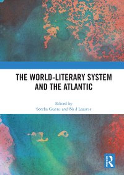 World-Literary System and the Atlantic