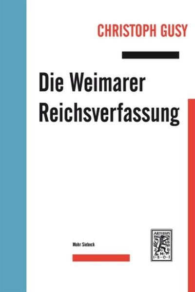 Die Weimarer Reichsverfassung
