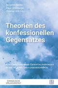 Theorien des konfessionellen Gegensatzes
