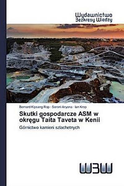 Skutki gospodarcze ASM w okr¿gu Taita Taveta w Kenii