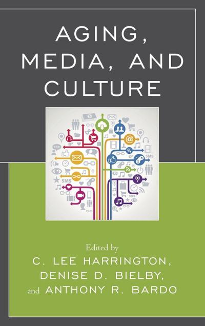 Aging, Media, and Culture