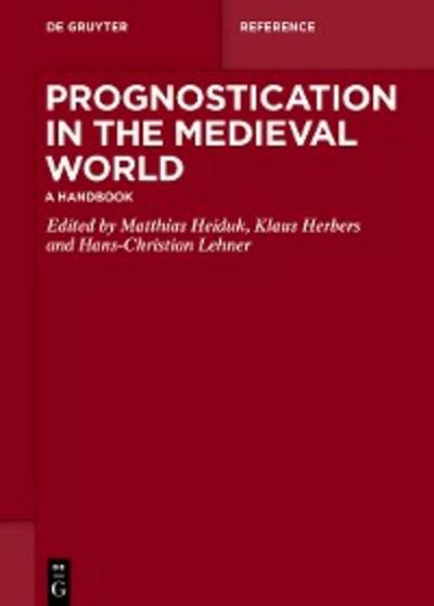 Prognostication in the Medieval World
